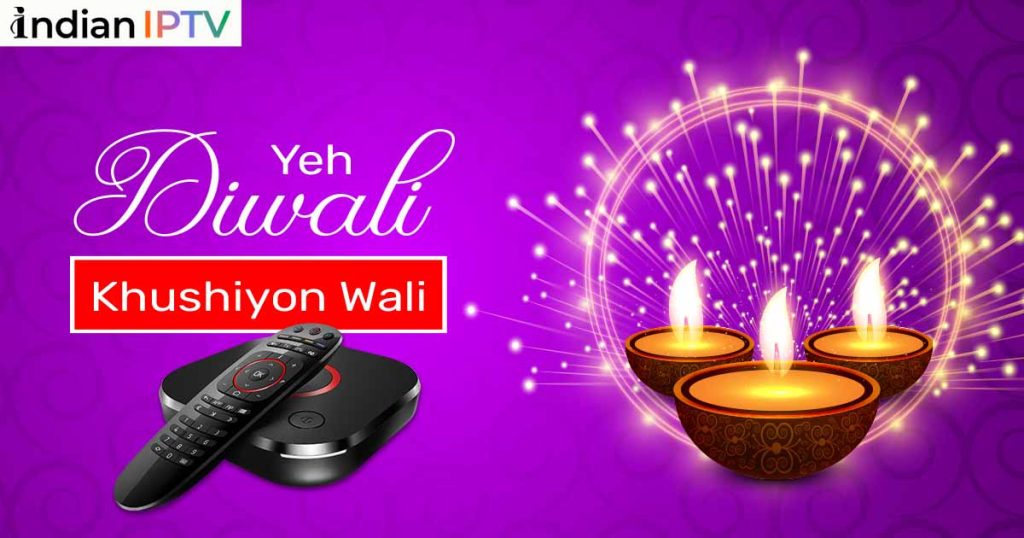 Khushiyon Wali Diwali Starts with IPTV Set Top Box