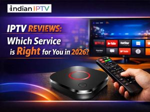 IPTV Reviews Which Service is Right for You in 2026