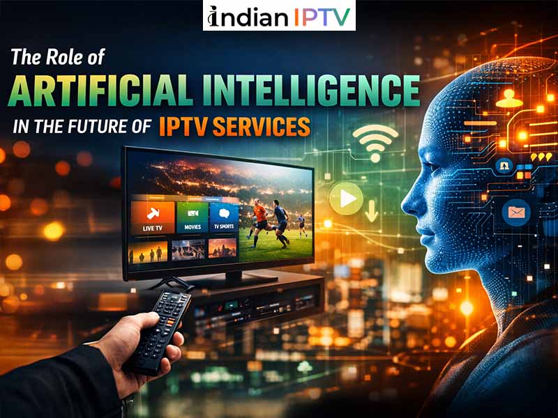 The Role of Artificial Intelligence in the Future of IPTV Services 1 The Role of Artificial Intelligence in the Future of IPTV Services